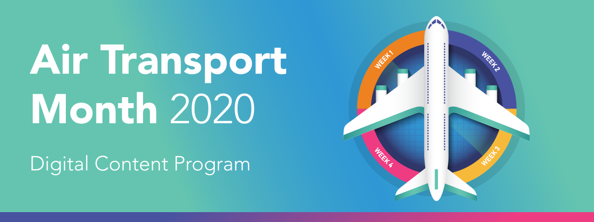 Air Transport Month 2020, Digital Content Program